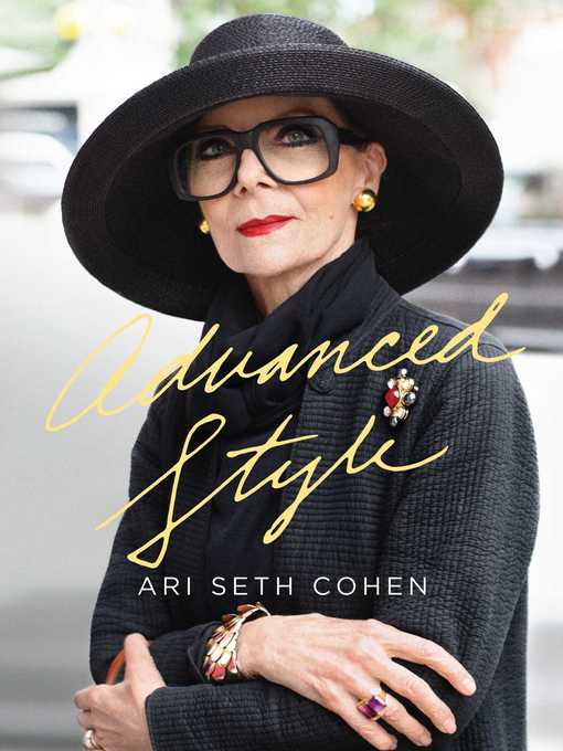 Title details for Advanced Style by Ari Seth Cohen - Available